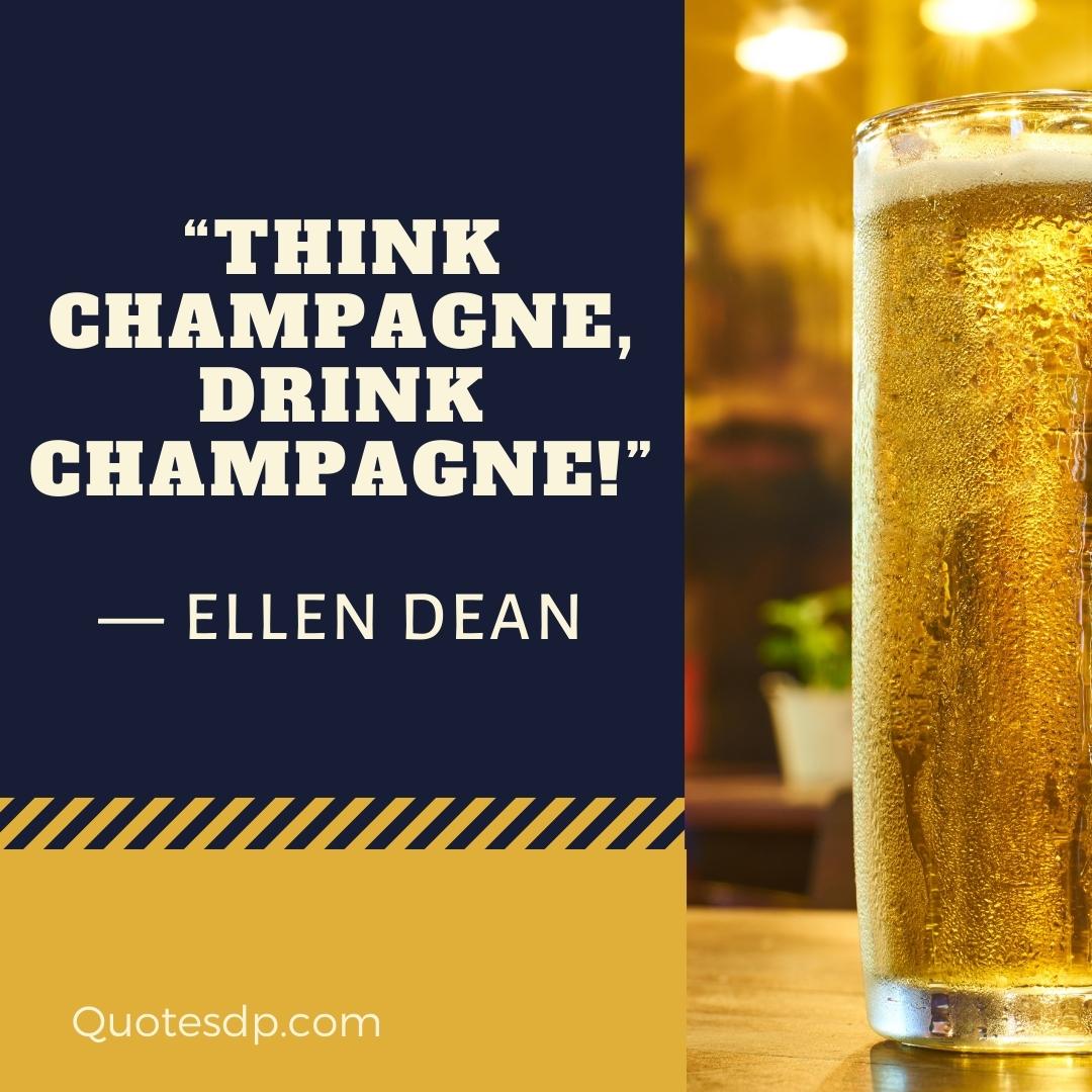 Alcohol Quotes Ellen Dean