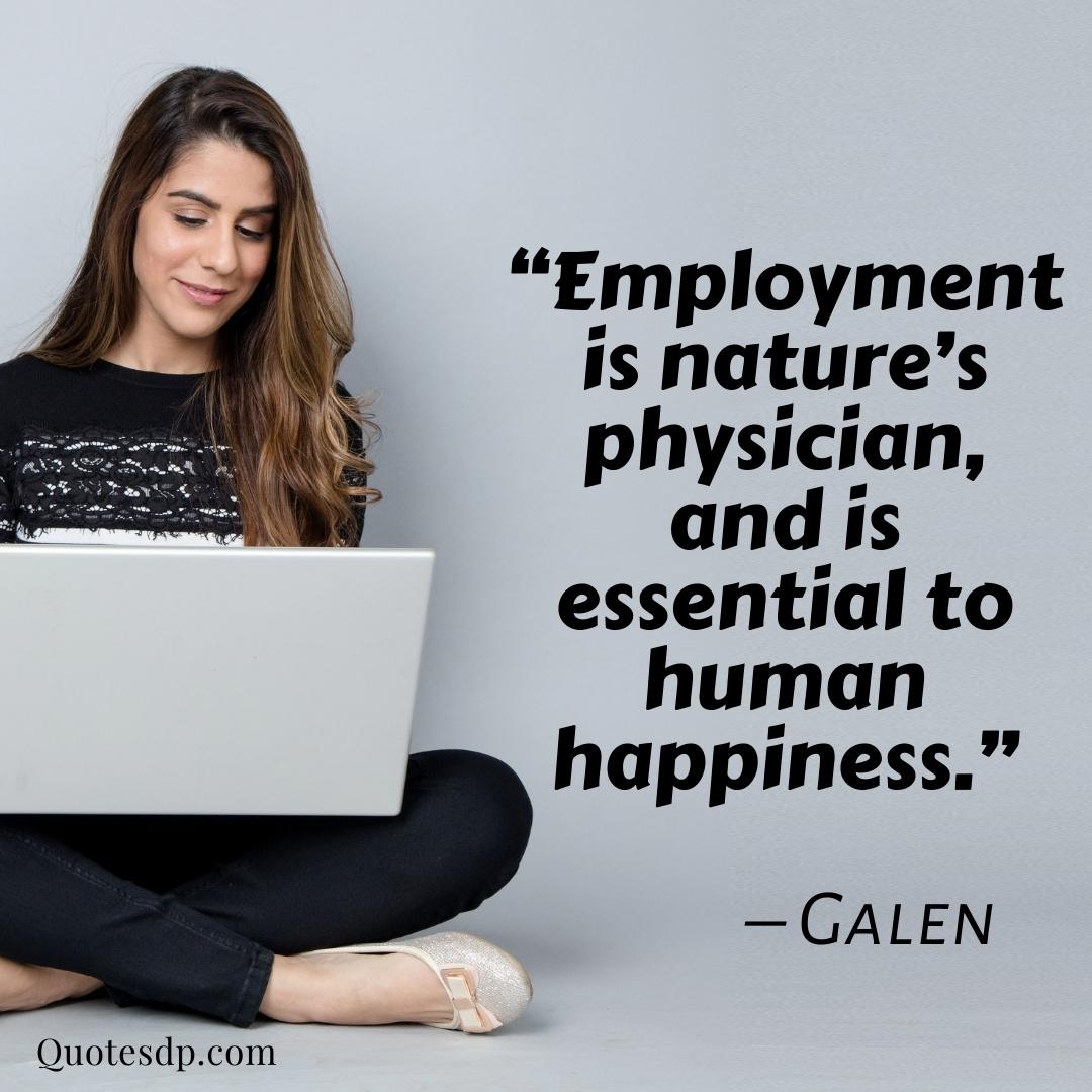 Galen Labor Day Quotes